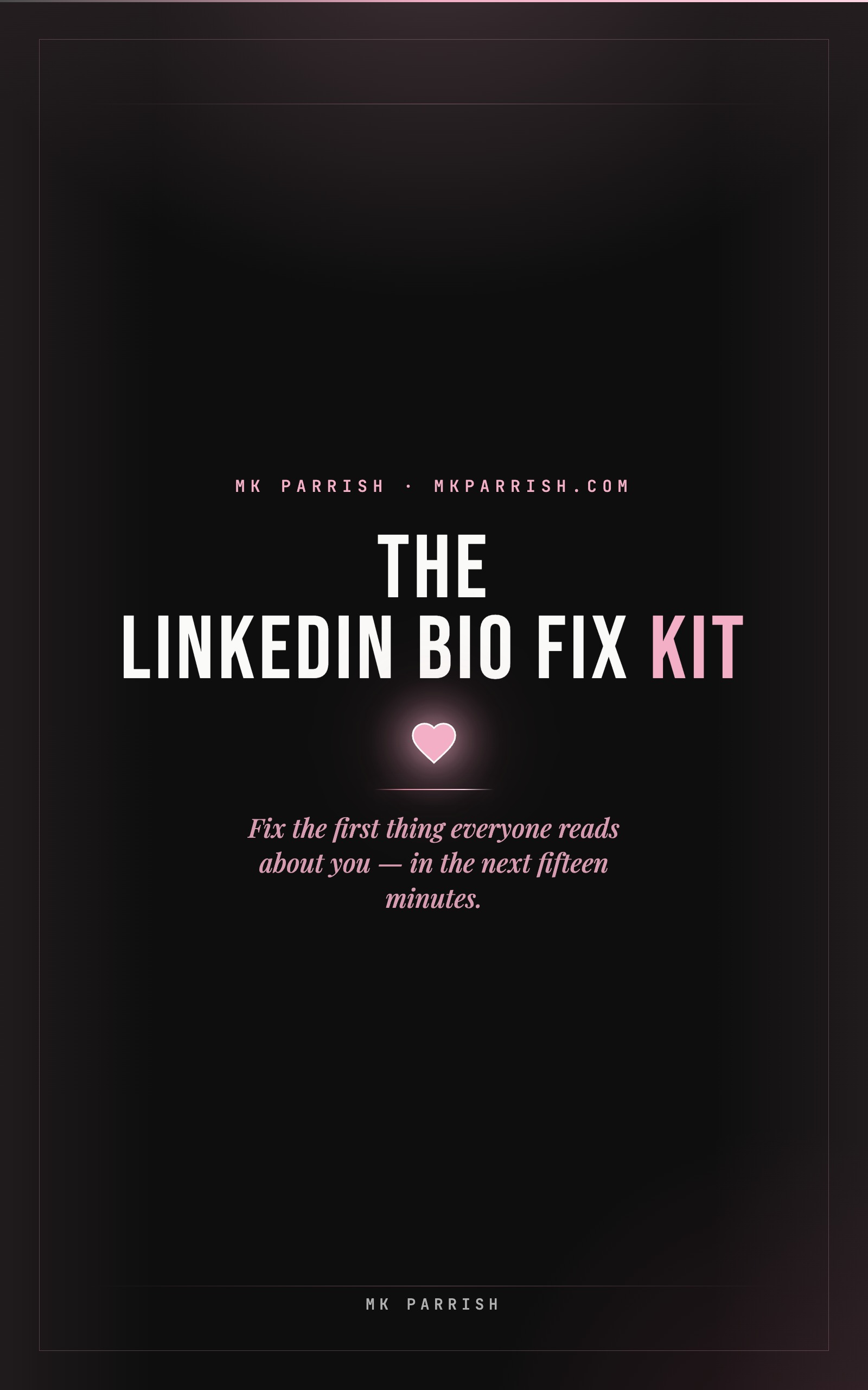 The LinkedIn Bio Fix Kit — book cover